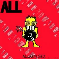 ALL : Allroy Sez